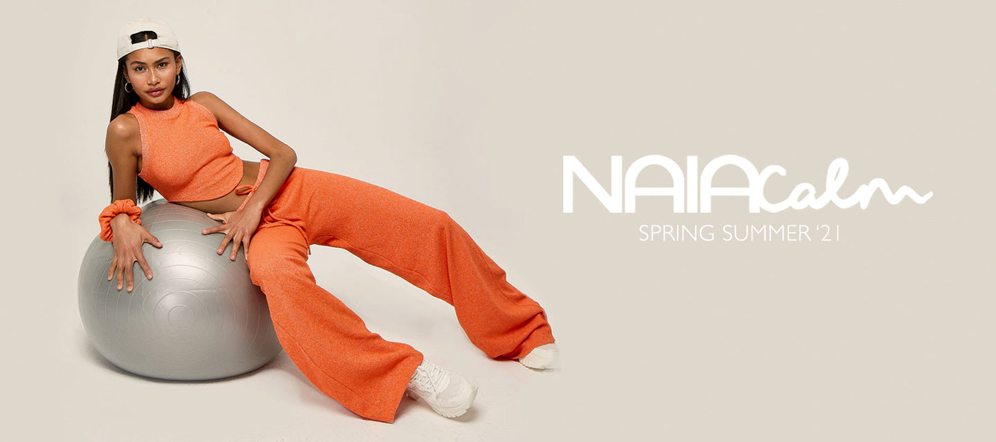 SS21 | NAIA CALM